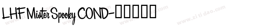 LHF Mister Spooky COND字体转换